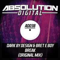Dark By Design vs Bret E Boy - Break