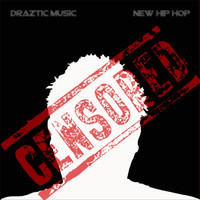 Draztic Music - New Hip Hop (Radio Edit)