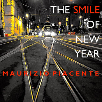 Maurizio Piacente - The Smile of New Year
