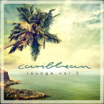 Various Artists - Caribbean Lounge, Vol. 2