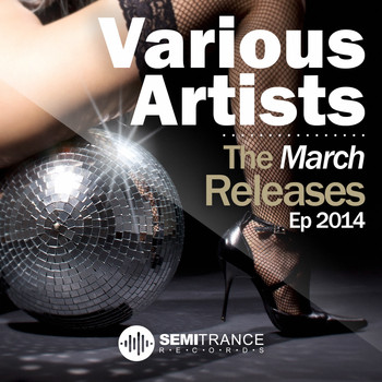 Various Artists - The March Releases Ep 2014 (Explicit)