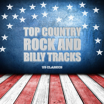 Various Artists - Us Classics - Top Country Rock and Billy Tracks (Explicit)