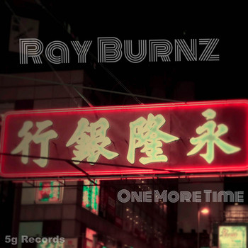 Ray Burnz - One More Time