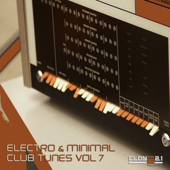 Various Artists - Electro & Minimal Club Tunes, Vol. 7