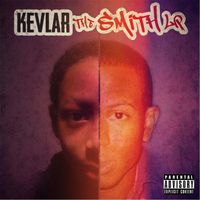 Kevlar - The Smith Lp (Explicit)
