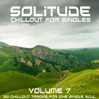 Various Artists - Solitude, Vol. 7 (Chillout for Singles)