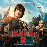 John Powell - How to Train Your Dragon 2 (Music from the Motion Picture)