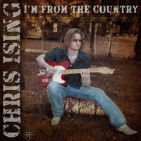 Chris Ising - I'm from the Country