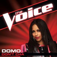 Domo - Don't Cha (The Voice Performance)