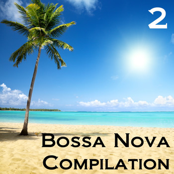 Various Artists - Bossa Nova Compilation, Vol. 2