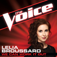 Lelia Broussard - We Can Work It Out (The Voice Performance)