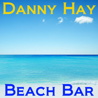 Danny Hay - Beach Bar