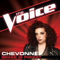 Chevonne - Brass In Pocket (The Voice Performance)