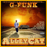 Alleycat - G-Funk (feat. DJ K.I.P., Chili-Bo & OG Domino)