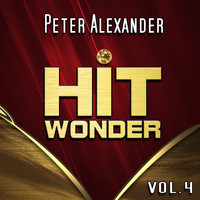 Peter Alexander - Hit Wonder: Peter Alexander, Vol. 4