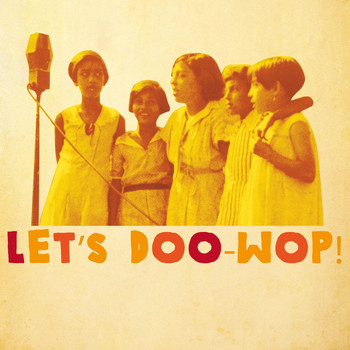 Various Artists - Let's Doo-Wop!