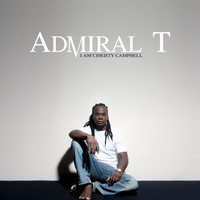 Admiral T - I Am Christy Campbell