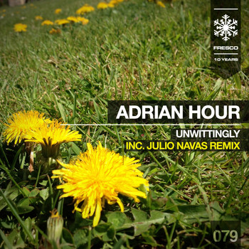 Adrian Hour - Unwittingly