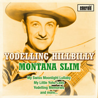 Montana Slim - Yodelling Hillbilly