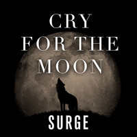 Surge - Cry For The Moon
