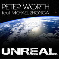 Peter Worth featuring Michael Zhonga - Unreal