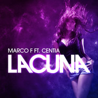 Marco F featuring Centia - Lacuna