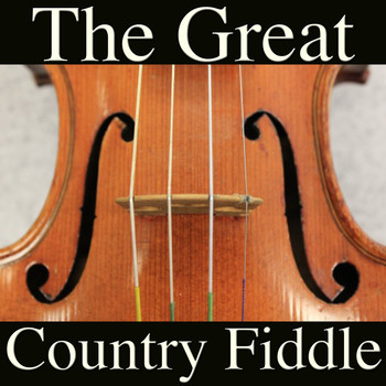 Various Artists - The Great Country Fiddle, Vol. 1