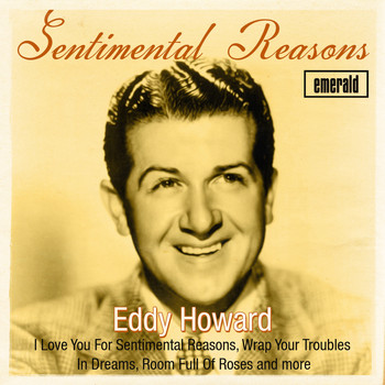 Eddy Howard - Sentimental Reasons