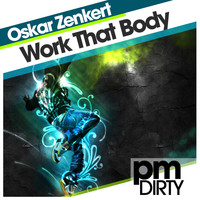 Oskar Zenkert - Work That Body