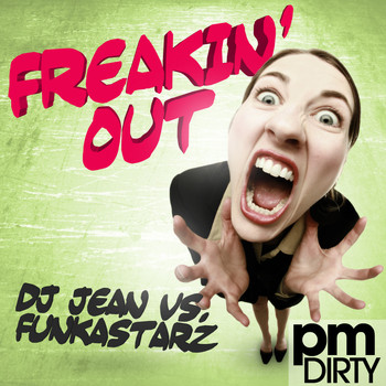 Dj Jean vs Funkastarz - Freakin' Out