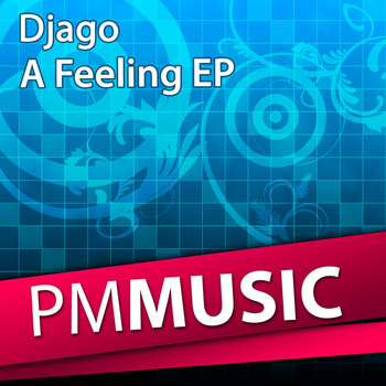 Djago - A Feeling