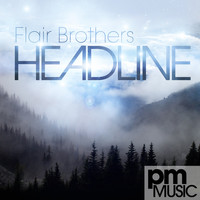 Flair Brothers - Headline