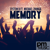 System B featuring Michael Zhonga - Memory