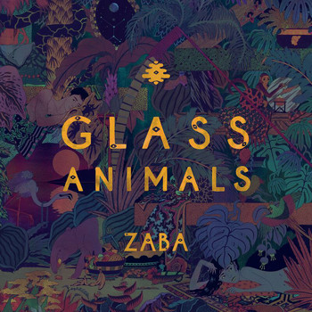 ZABA (Explicit) (2014) | Glass Animals | MP3 Downloads | 7digital United  States