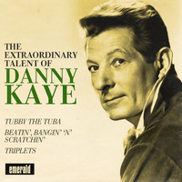 Danny Kaye - The Extraordinary Talent of Danny Kaye