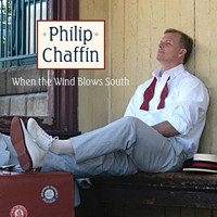Philip Chaffin - When the Wind Blows South