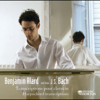 Benjamin Alard - Bach: Transcriptions pour clavecin