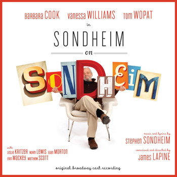 Stephen Sondheim - Sondheim on Sondheim (Original Broadway Cast Recording)