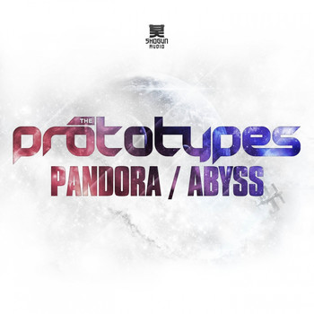 The Prototypes - Pandora / Abyss