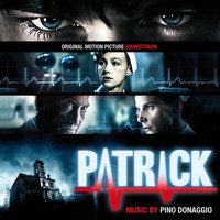 Pino Donaggio - Patrick (Original Motion Picture Soundtrack)