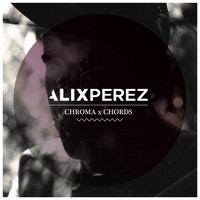 Alix Perez - Chroma Chords (Explicit)