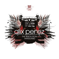 Alix Perez - The Resolution / Vanguard