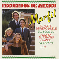 Marfil - Recuerdos de México