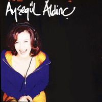 Ayşegül Aldinç - Söze Ne Hacet