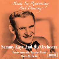 Sammy Kaye & His Orchestra - Music for Romancing and Dancing