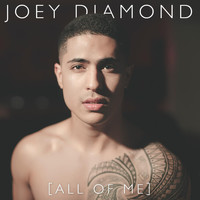 Joey Diamond - All of Me