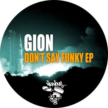 Gion - Don't Say Funky EP
