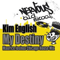 Kim English - My Destiny - Maurice Joshua Chicago House Mix