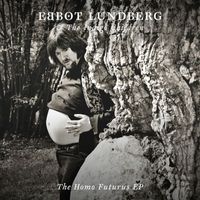 Ebbot Lundberg - The Homo Futurus E.P