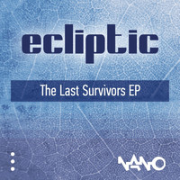 Ecliptic - The Last Survivors EP